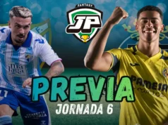 Previa Fantasy Málaga - Villarreal