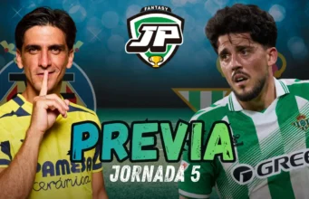 Previa fantasy Villarreal - Betis