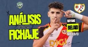 Rayane Belaid Rayo Vallecano análisis fantasy