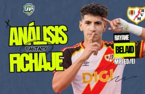 Rayane Belaid Rayo Vallecano análisis fantasy