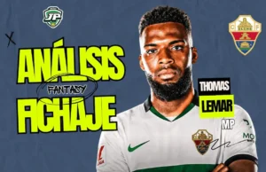Análisis Fantasy Thomas Lemar Elche