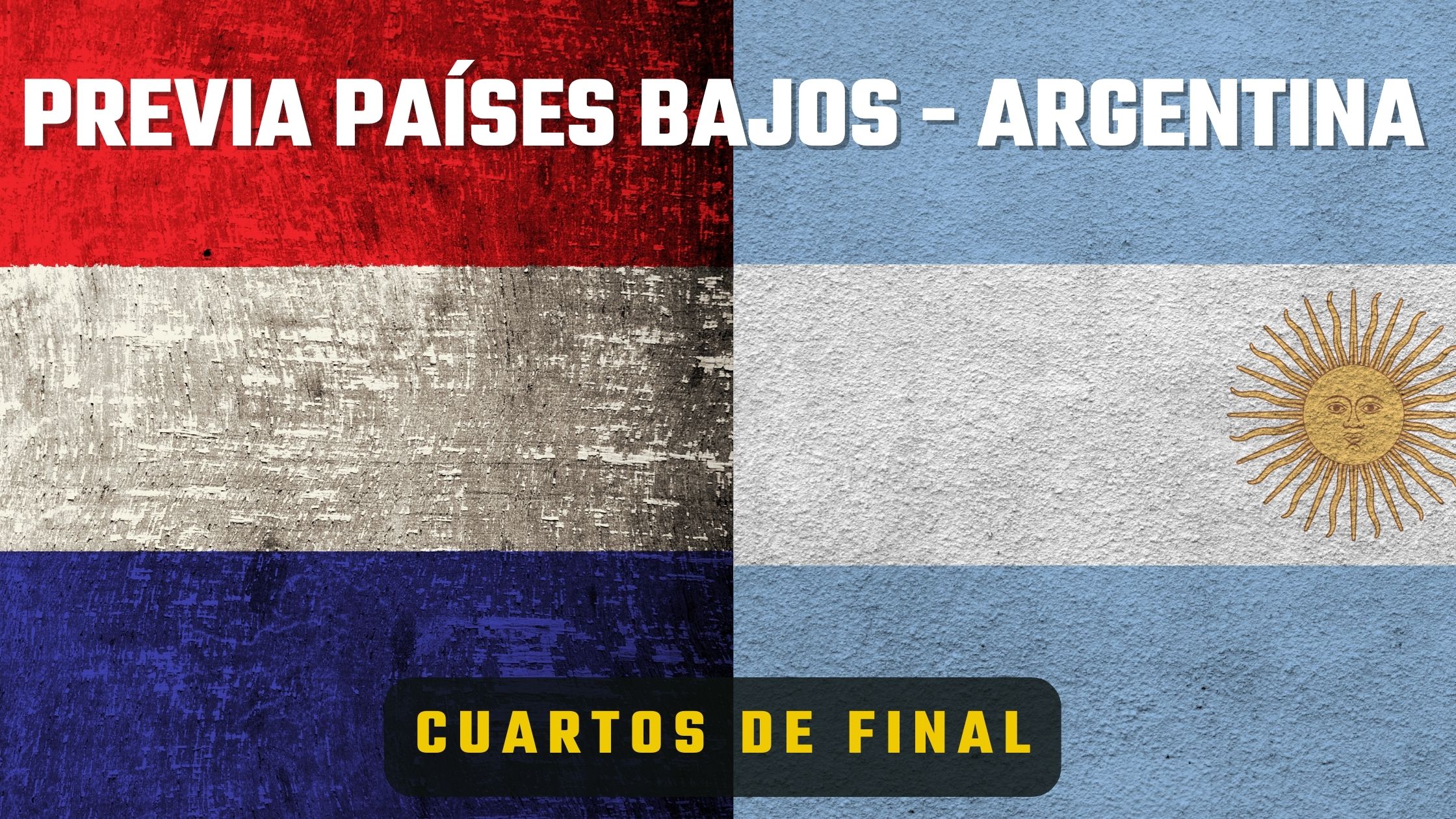 Holanda- Argentina PREVIA-MUNDIAL-PAISES-BAJOS-ARGENTINA-2