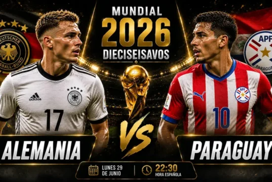 Previa y onces probables Alemania - Paraguay Dieciseisavos Mundial