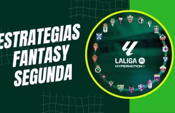 ESTRATEGIAS FANTASY SEGUNDA DIVISION