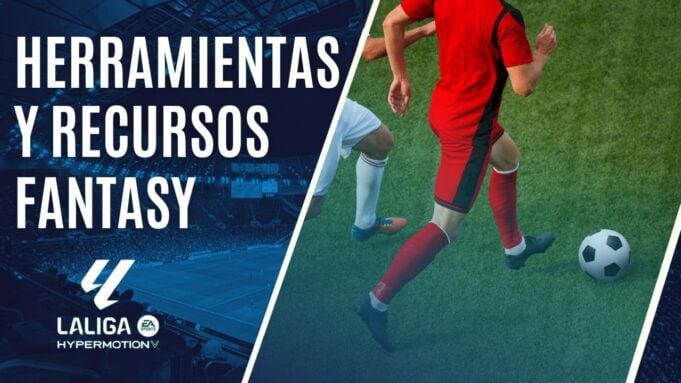 Fantasy Segunda Division Herramientas