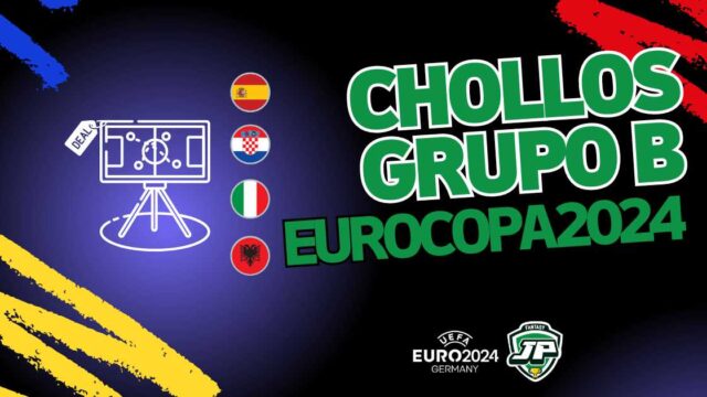 Chollos Grupo B