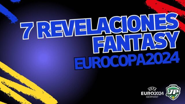 revelaciones eurocopa fantasy