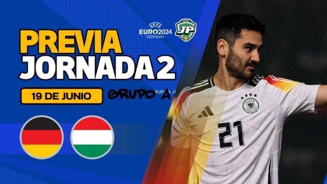 Alemania - Hungría Jornada 2 Previa Alemania - Hungría Jornada 2