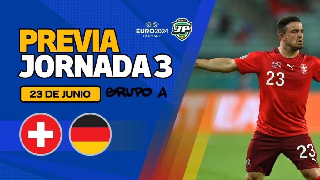 Previa Suiza - Alemania Jornada 3