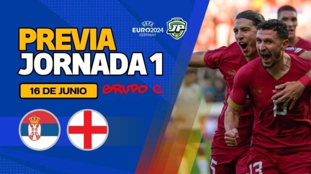 Previa Serbia - Inglaterra Jornada 1