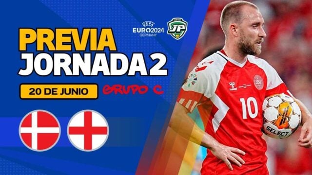 Dinamarca - Inglaterra Jornada 2 Previa Dinamarca - Inglaterra Jornada 2