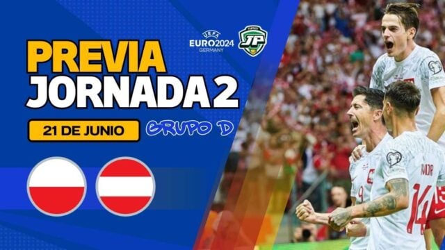 Previa Polonia - Austria Jornada 2