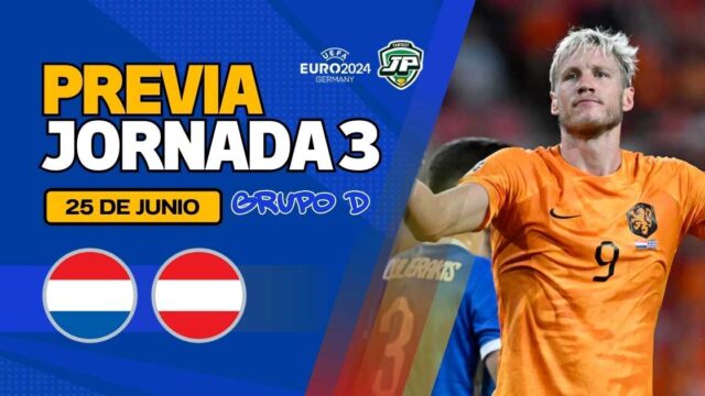 Previa Países Bajos - Austria Jornada 3
