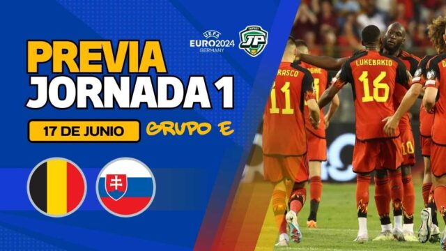 Previa Bélgica - Eslovaquia Jornada 1