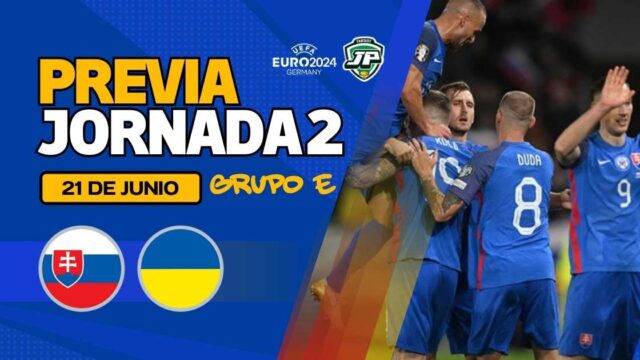 Eslovaquia - Ucrania Jornada 2 Previa Eslovaquia - Ucrania Jornada 2