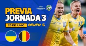 Previa Ucrania - Bélgica Jornada 3