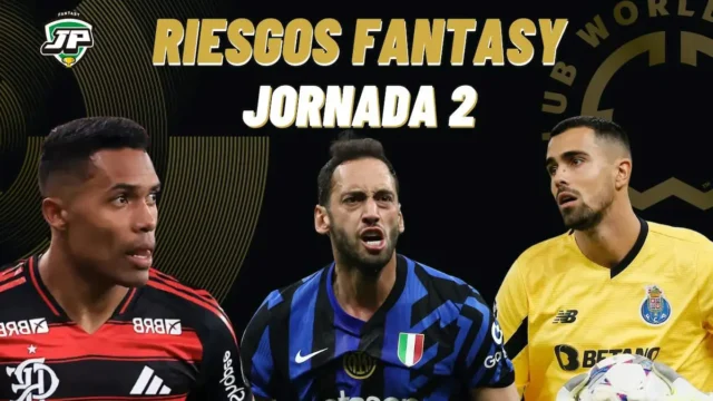 RIESGOS Jornada 2 Los jugadores en riesgo para esta Jornada 2