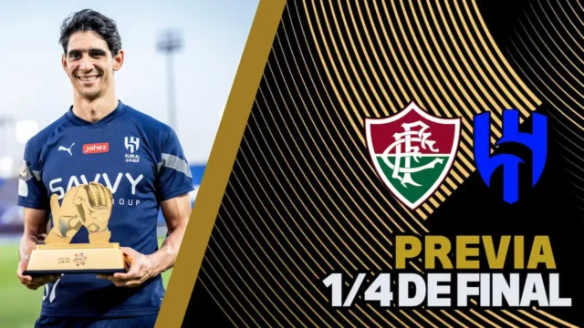 Previa Cuartos Fluminense - Al-Hilal