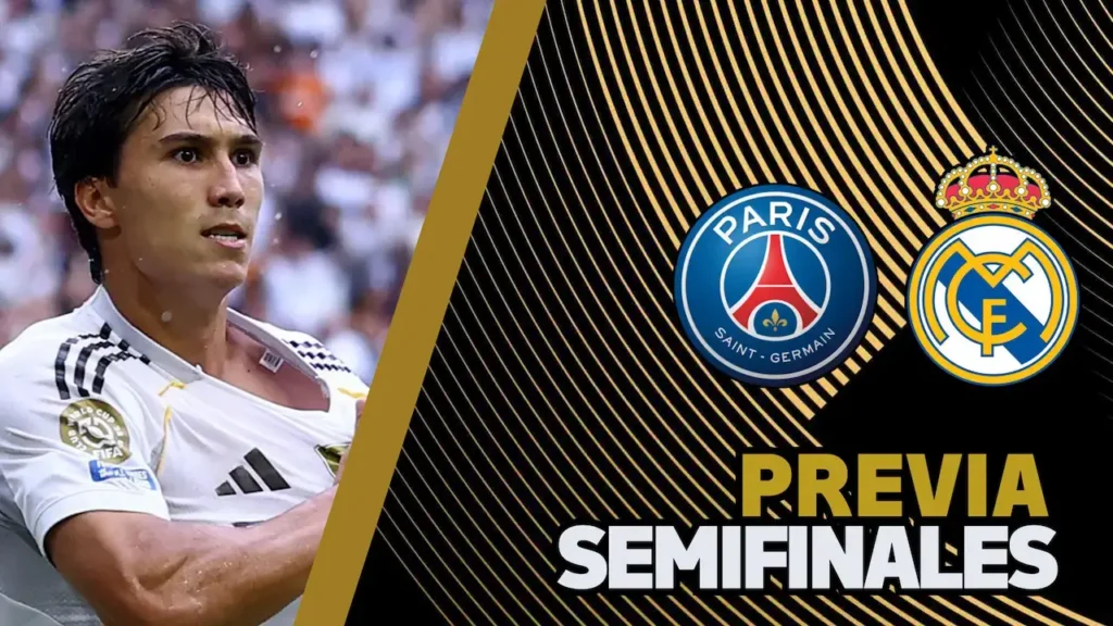 Previa semifinales PSG - Real Madrid Mundial de Clubes FIFA 2025